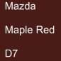 Preview: Mazda, Maple Red, D7.